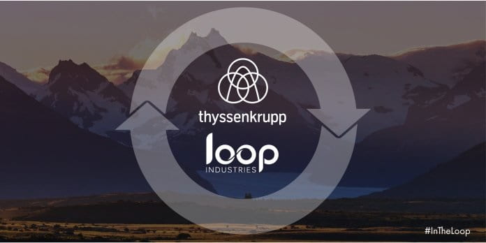 Loop Industries Thyssenkrupp PET manufacturing