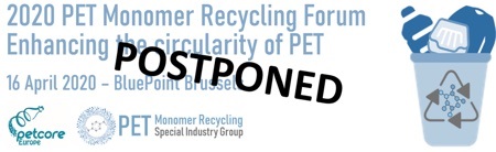 2020 PET Monomer Recycling Forum Postponed - New Date To Be Announced