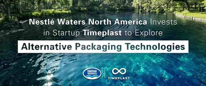 Nestlé Waters North America invests in startup Timeplast to explore alternative packaging technologies