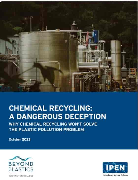 REPORT | Chemical Recycling: A Dangerous Deception